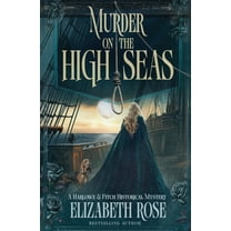 A Harlowe & Fitch Historical Mystery Murder on the High Seas, Book 5, (Paperback)