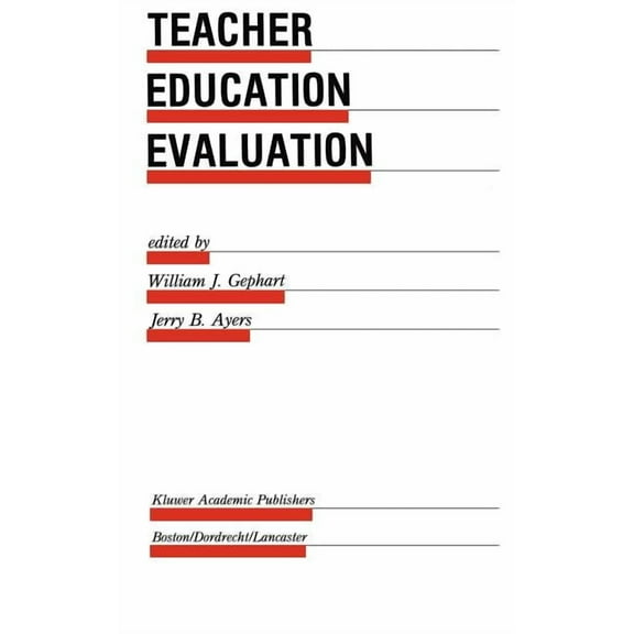 Evaluation in Education and Human Servic Teacher Education Evaluation, (Hardcover)