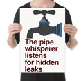 thumbnail image 2 of The Pipe Whisperer Listens for Hidden Leaks - Plumber Specialty - 13x19 Poster Print, 2 of 4
