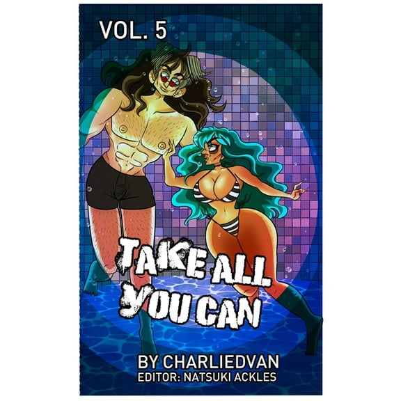 Take All You Can Take All You Can Vol. 5, Book 5, (Hardcover)