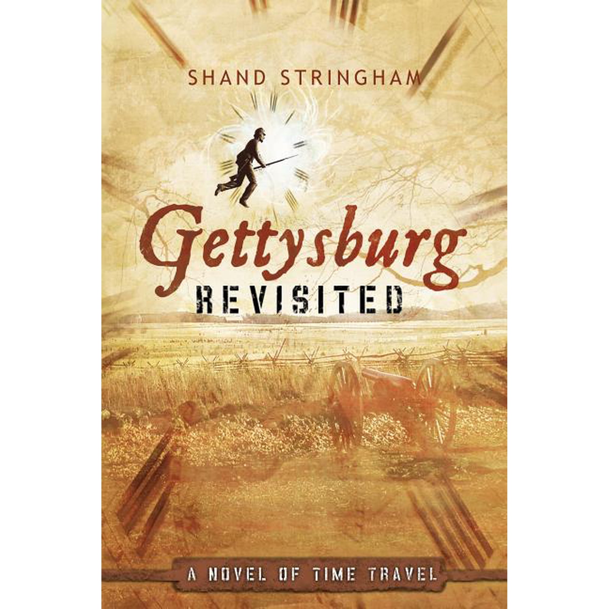 Gettysburg Revisited: A Novel of Time Travel (Paperback)