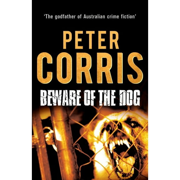 Cliff Hardy series: Beware of the Dog (Series #15) (Paperback)