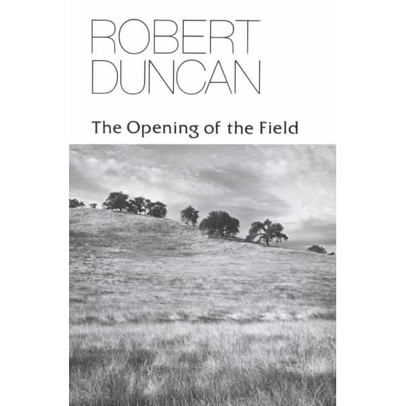 New Directions Paperbook: The Opening of the Field (Paperback)