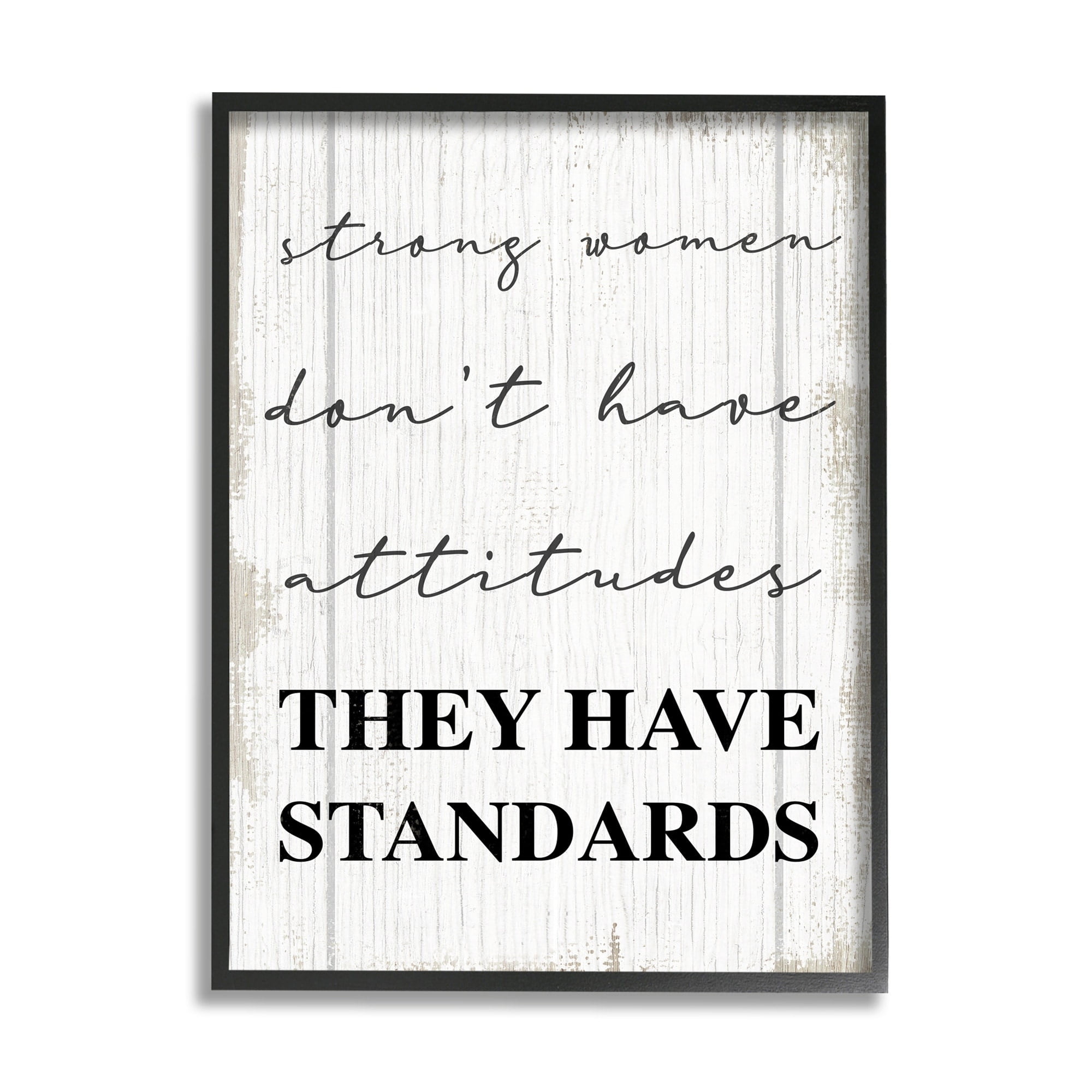 Stupell Industries Strong Women Have Standards Phrase Rustic Design Design by Daphne Polselli
