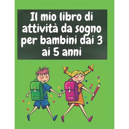 Il mio libro di attività da sogno per bambini dai 3 ai 5 anni: Quaderno delle attività e della grafica per bambini dai 3 ai 5 anni da 120 pagine, Imparare a disegnare linee e forme, colorare, Punto a