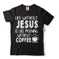 thumbnail image 2 of Life Without Jesus Is Like Morning Without Coffee Shirt Funny Shirt Coffee Shirts Jesus Tees (X-Large Grey), 2 of 6