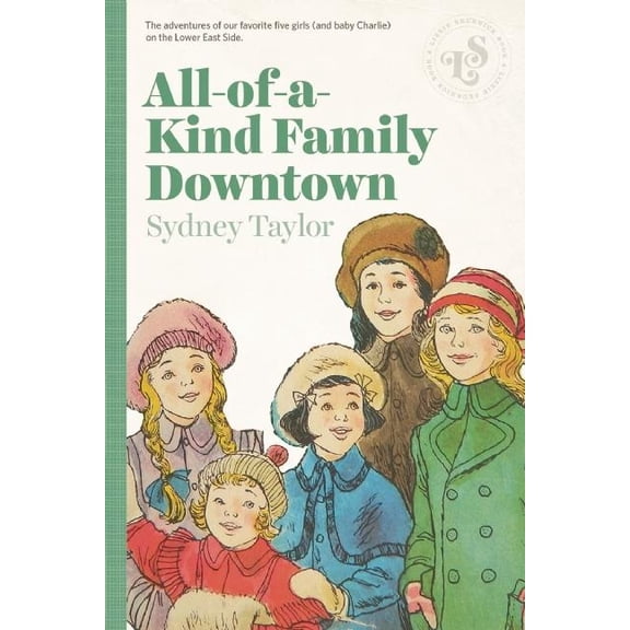 All-Of-A-Kind Family All-Of-A-Kind Family Downtown, Book 4, (Paperback)