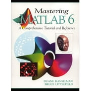 Mastering MATLAB 6 [Paperback - Used]