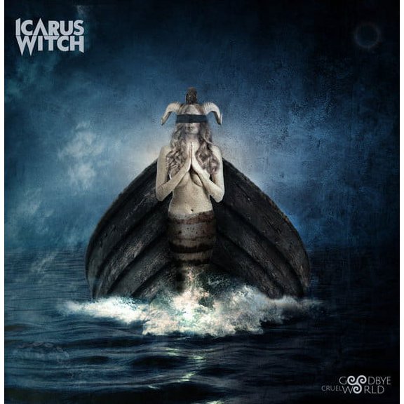 Icarus Witch - Goodbye Cruel World - Music & Performance - CD