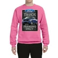 thumbnail image 2 of Ford Truck Parking Only Sign Gift for Owners of Ford Trucks | Mens Cars and Trucks Crewneck Graphic Sweatshirt, Neon Pink, X-Large, 2 of 3