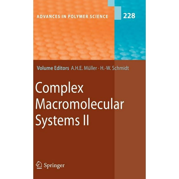 Advances in Polymer Science Complex Macromolecular Systems II, Book 228, (Hardcover)