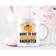 thumbnail image 3 of You can't tell me what to do you're not my Daughter Mom Dad Ceramic Coffee Mug 11oz, 15oz (15oz), 3 of 3
