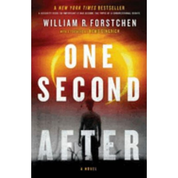 Pre-Owned One Second After (Paperback) 0765327252 9780765327253