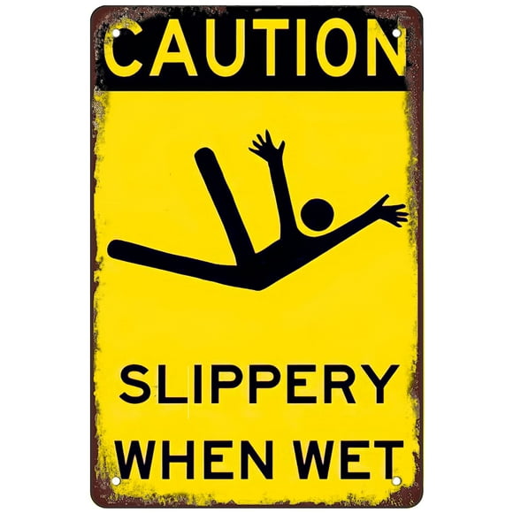 Retro Funny Metal Sign Sheet Signs Tin Sign,caution slippery when wet 8 x 12 Inches