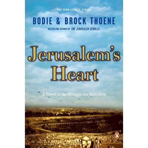 Zion Legacy Jerusalem's Heart, Book 3, (Paperback)