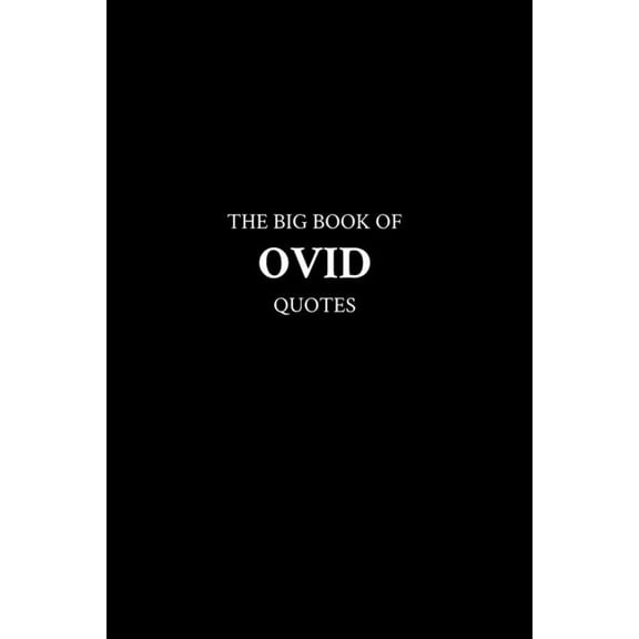 The Big Book of Ovid Quotes