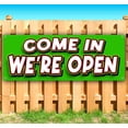 thumbnail image 2 of Come In We're Open 13 oz Vinyl Banner With Metal Grommets, 2 of 5