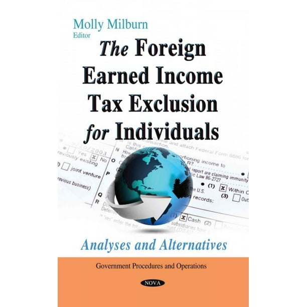Foreign Earned Tax Exclusion for Individuals (Hardcover