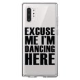 thumbnail image 1 of DistinctInk Clear Shockproof Hybrid Case for Galaxy Note 10 PLUS (6.8" Screen) - TPU Bumper Acrylic Back Tempered Glass Screen Protector - Excuse Me I'm Dancing Here, 1 of 1