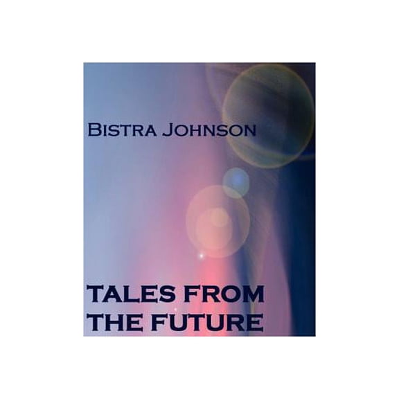 Tales from the Future Paperback