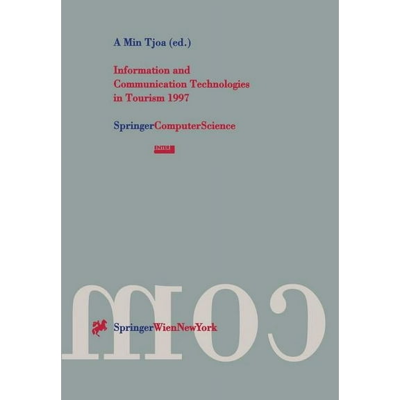 Few Body Systems Information and Communication Technologies in Tourism 1997: Proceedings of the International Conference in Edinburgh, Sc, (Paperback)