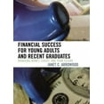 thumbnail image 2 of Financial Success for Young Adults and Recent Graduates: Managing Money, Credit, and Your Future, 2 of 4