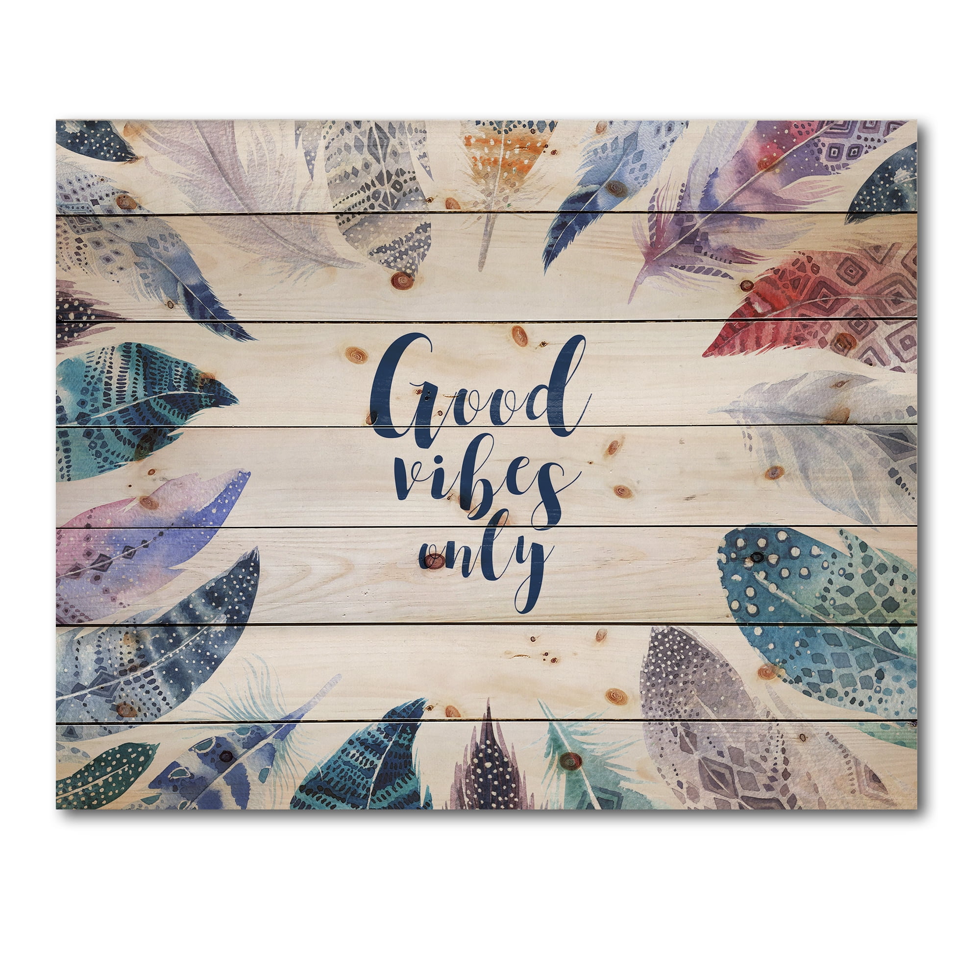 Designart 'Good VIbes Only Under Vibrant Blue Feathers' Bohemian & Eclectic Print on Natural Pine Wood