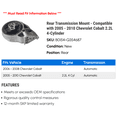 thumbnail image 2 of Rear Transmission Mount - Compatible with 2005 - 2010 Chevy Cobalt 2.2L 4-Cylinder 2006 2007 2008 2009, 2 of 2