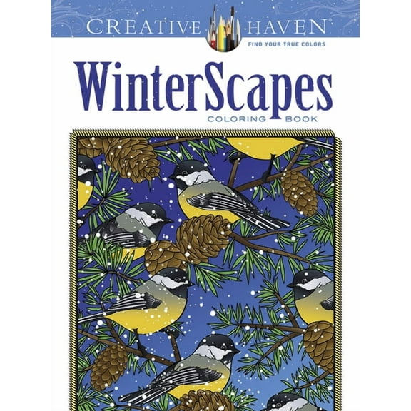 Adult Coloring Books: Seasons: Creative Haven WinterScapes Coloring Book (Paperback)