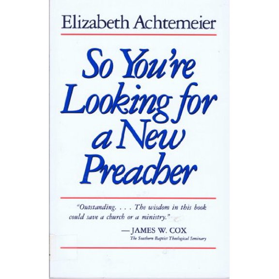 Pre-Owned So You're Looking for a New Preacher: A Guide for Pulpit Nominating Committees, 9780802805966, 0802805965, Paperback,