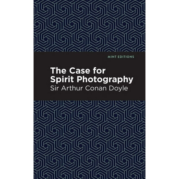 Mint Editions (Nonfiction Narratives: Es The Case for Spirit Photography, (Paperback)