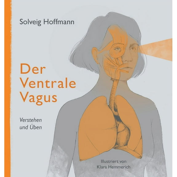 Der Ventrale Vagus (Hardcover)