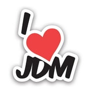 I Love JDM Sticker Decal - Self Adhesive Vinyl - Weatherproof - Made in USA - made in japan japanese domestic market