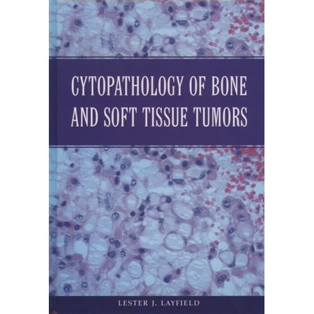 Cytopathology of Bone and Soft Tissue Tumors, (Hardcover)