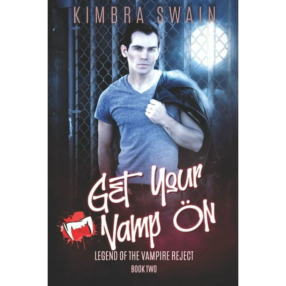 Get Your Vamp On (Paperback) by Kimbra Swain