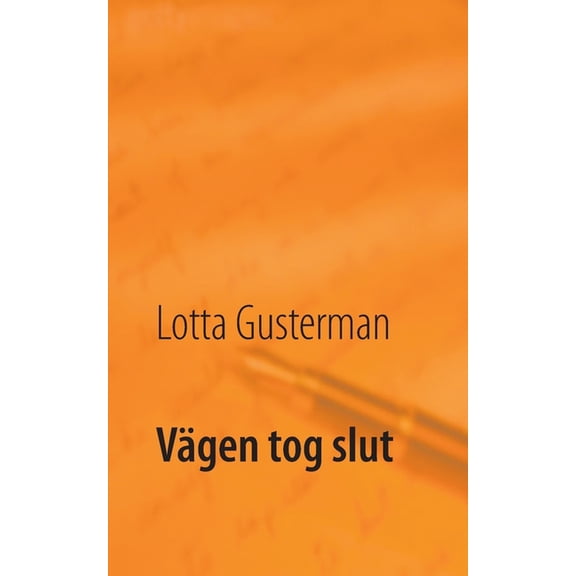 VÃ¤gen tog slut, (Paperback)