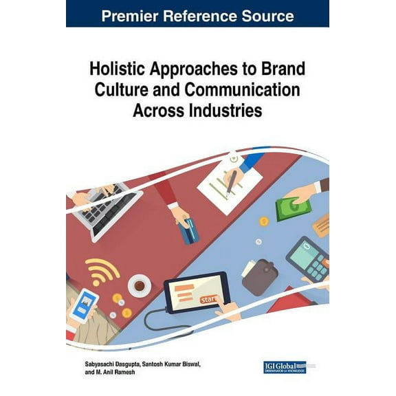 Holistic Approaches to Brand Culture and Communication Across Industries (Hardcover)
