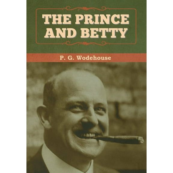 The Prince and Betty, (Hardcover)