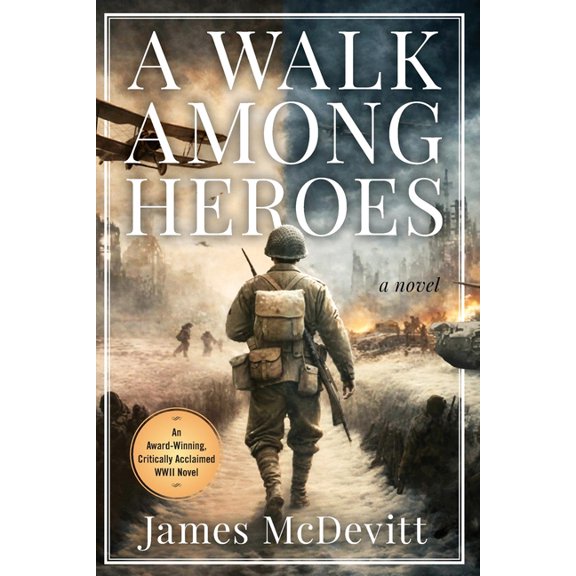 A Walk Among Heroes, (Paperback)