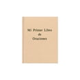 thumbnail image 1 of MI PRIMER LIBRO DE ORACIONES - GUAFLEX COMBEL 9788421836439, 1 of 2