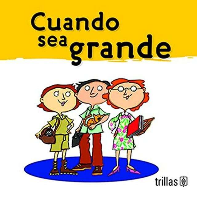 Cuando Sea Grande