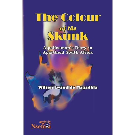 The Colour of the Skunk: A Policeman's Diary in Apartheid South Africa, (Paperback)