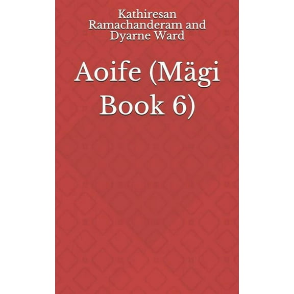 Mägi: Aoife (Series #6) (Paperback)