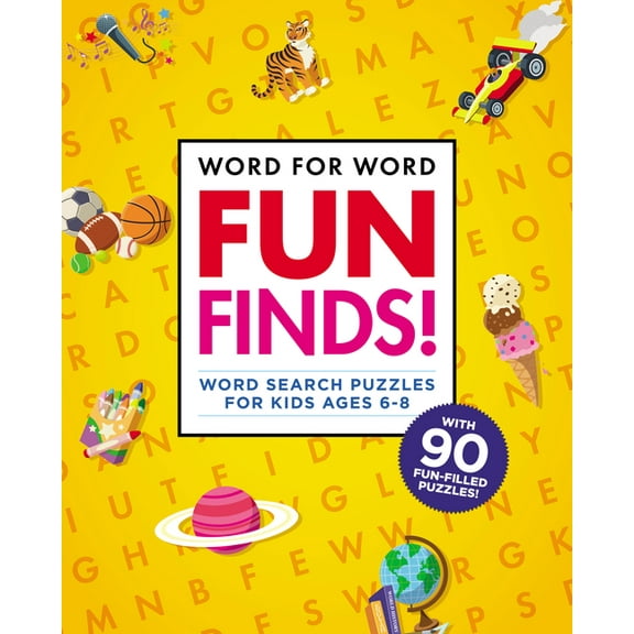 Word for Word Crosswords Word for Word: Fun Finds!: Word Search Puzzles for Kids Ages 6-8, (Paperback)