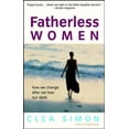 thumbnail image 2 of Fatherless Women: How We Change After We Lose Our Dads, 2 of 2