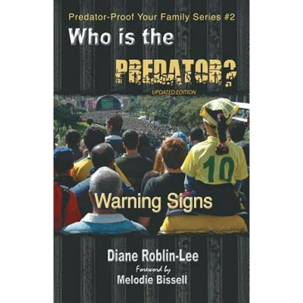 Who Is the Predator? Warning Signs