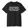 thumbnail image 3 of Your Coworker Is Not Hot Shirt – Funny Office Humor Graphic Tee, 3 of 5