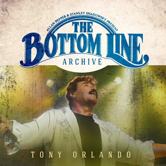 Tony Orlando - The Bottom Line Archive Series: (2001) - Music & Performance - CD