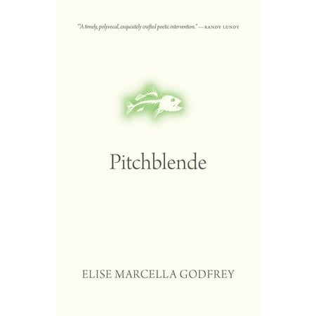ISBN 9780889778405 product image for Oskana Poetry & Poetics: Pitchblende (Paperback) | upcitemdb.com