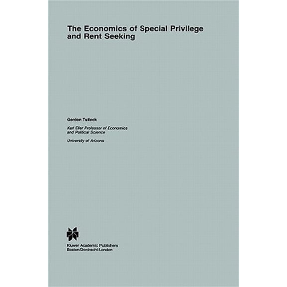 Pre-Owned Studies in Public Choice: The Economics of Special Privilege and Rent Seeking (Hardcover)